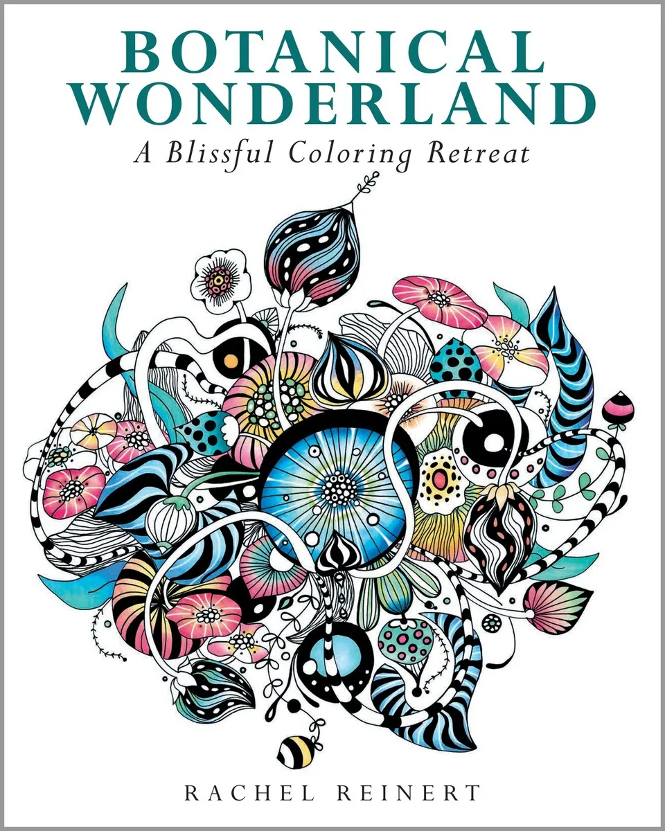 Cover of Botanical Wonderland: A Blissful Coloring Retreat