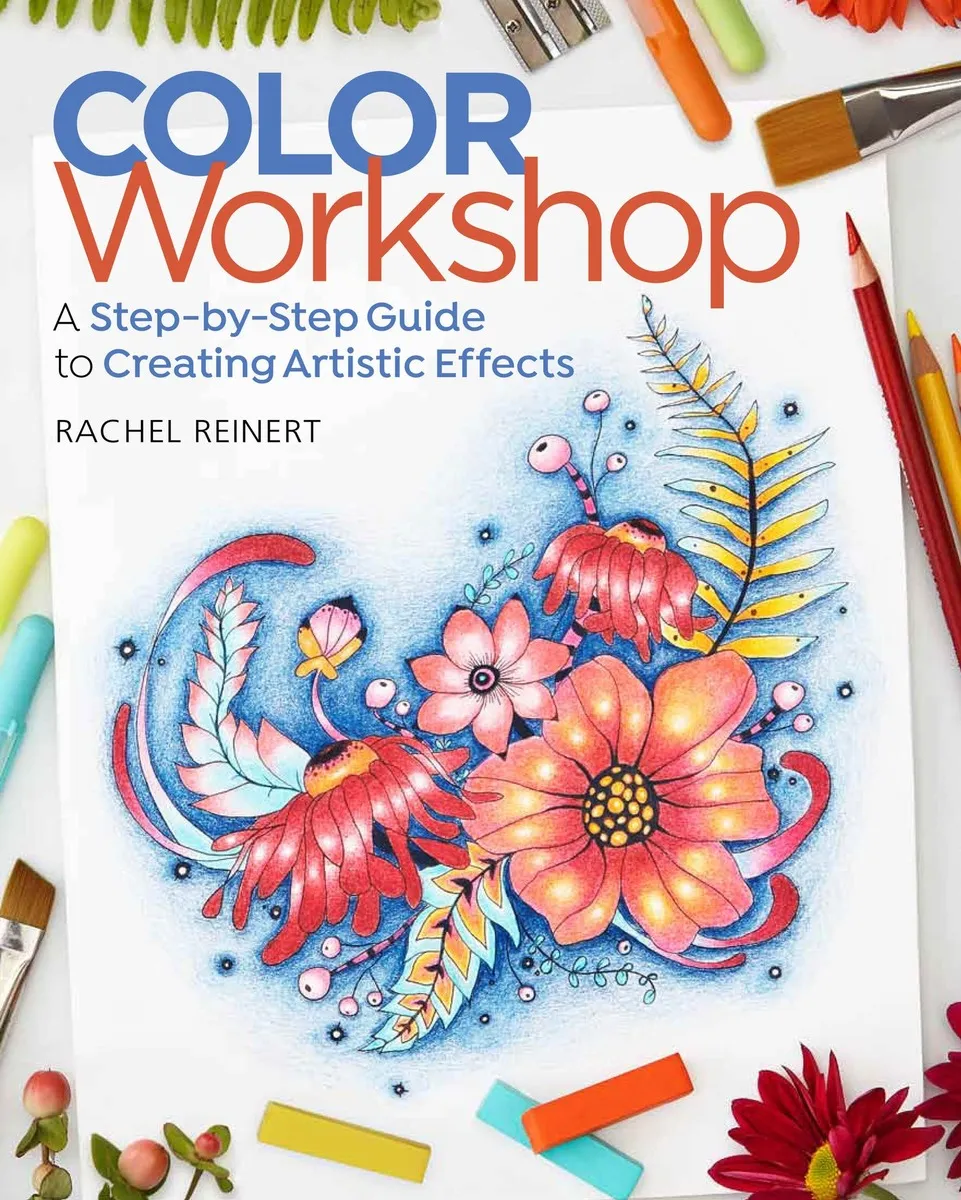 Cover of Color Workshop: A Step-by-Step Guide to Creating Artistic Effects